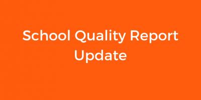 Media Name: Copy-of-2018-School-Quality-Reports---Promo.jpg