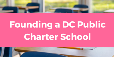 Founding a DC Public Charter School