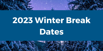 2023 Winter Break Dates