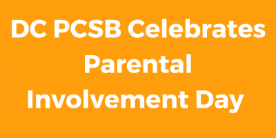 DC PCSB Celebrates Parental Involvement Day 