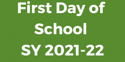 First Day of School SY 2021-22