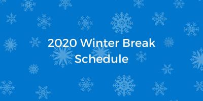 Winter Break Schedule