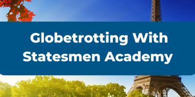 Globetrotting with Statesmen Academy