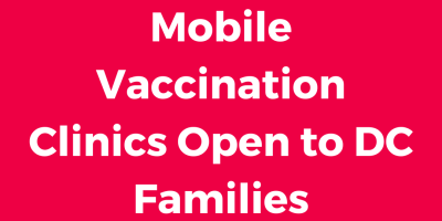 DC Mobile Vaccination Clinics 