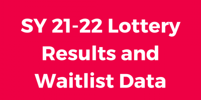 SY 21-22 Lottery Results and Waitlist Data