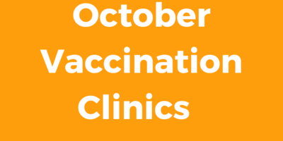 October Vaccination Clinic Opportunities