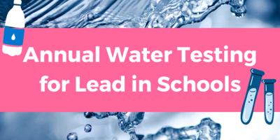 Annual Water Testing for Lead in Schools