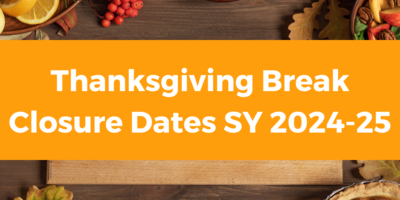 Thanksgiving Break Closure Dates