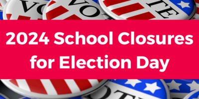 School Closures for Election Day