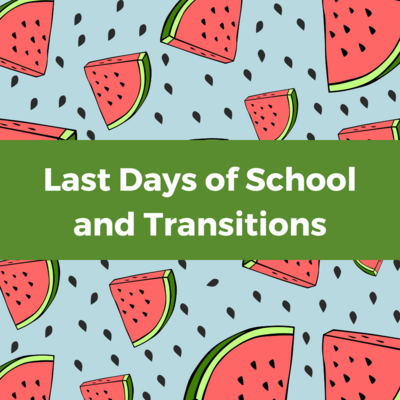 Last days of school