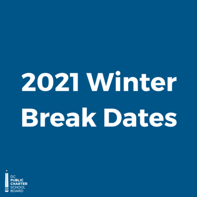 2021 Winter Break Dates