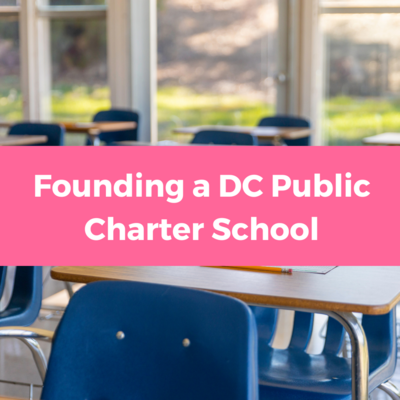 Founding a DC Public Charter School