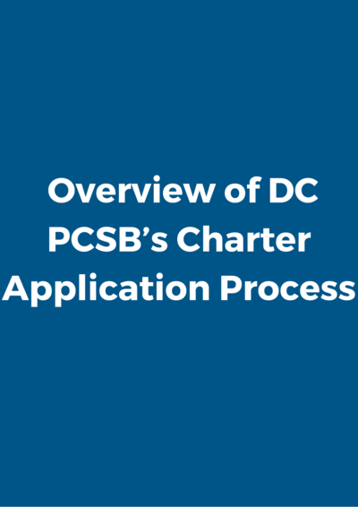An Overview of DC PCSB’s Charter Application Process