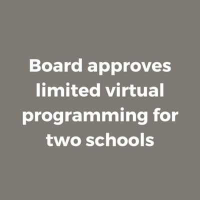 Board Approves Virtual Learning