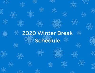 Winter Break Schedule