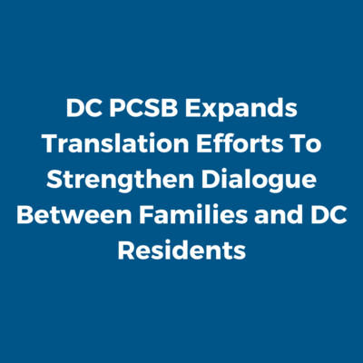 Text on photo reads: DC PCSB Expands Translation Efforts