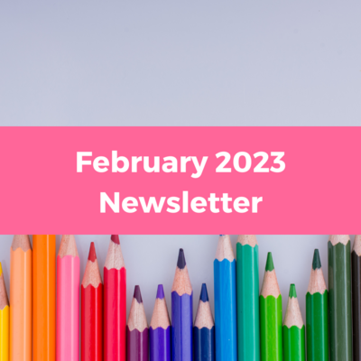 February 2023 Newsletter
