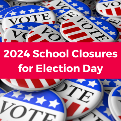 School Closures for Election Day