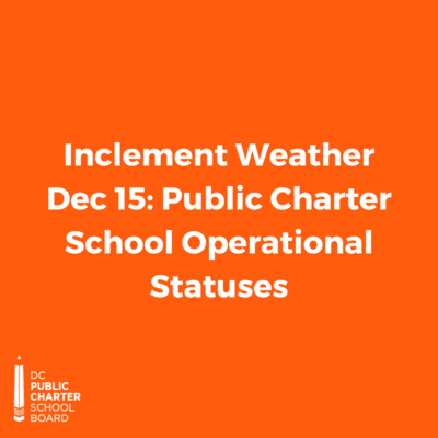 Inclement Weather Dec 15: School Operational Statuses