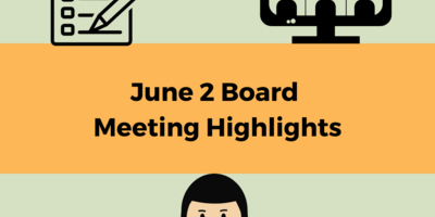 June 2 Board Meeting Highlights