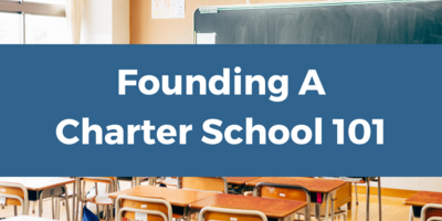Founding A Charter School 101