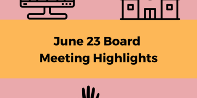 June 23 Board Meeting Highlights