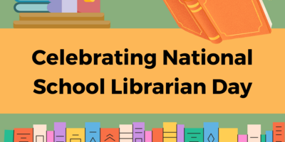 Celebrating National School Librarian Day